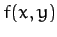 $f(x,y)$